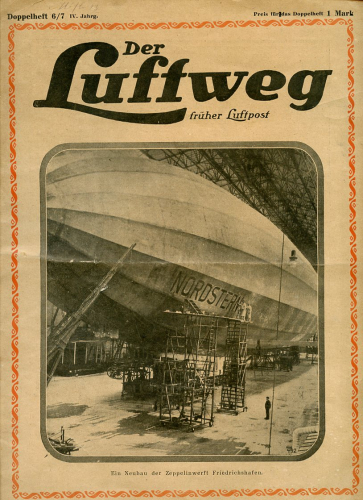 Der Luftweg - 1920 Heft 6/7: früher Luftpost - Illustrierte Wochenschrift für Luftverkehr und Flugsport