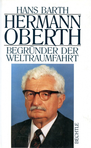 Hermann Oberth: "Vater der Raumfahrt"