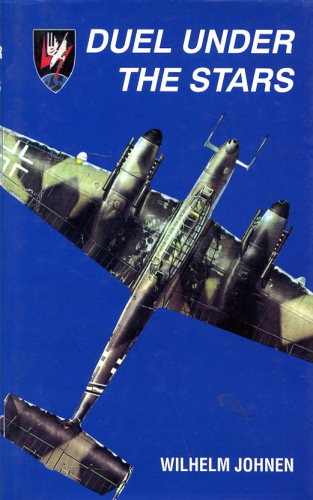 Duel Under the Stars: A German Night Fighter Pilot in the Second Word War