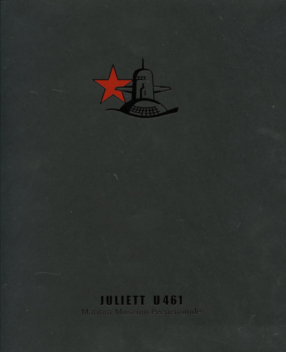 Juliett U 461: Das russische Flugkörper-U-Boot U 461 der Juliett-Klasse in Peenemünde