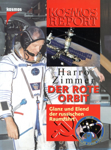 Der rote Orbit: Glanz und Elend der russischen Raumfahrt