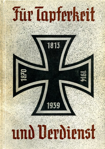 Für Tapferkeit und Verdienst: Ein Almanach der von Deutschland und seinen Verbündeten im Ersten und Zweiten Weltkrieg verliehenen Orden und Ehrenzeichen