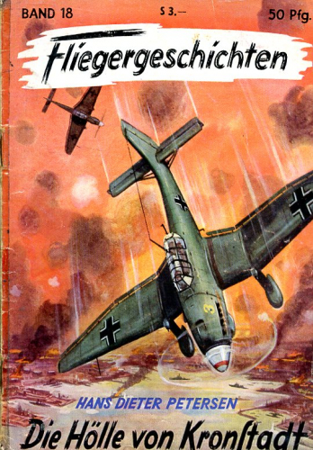 Fliegergeschichten - Band 18: Die Hölle von Kronstadt