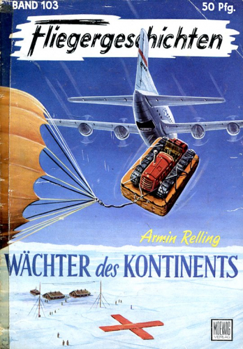 Fliegergeschichten - Band 103: Wächter des Kontinents