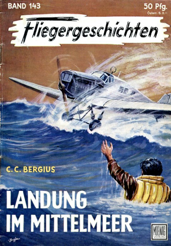 Fliegergeschichten - Band 143: Landung im Mittelmeer