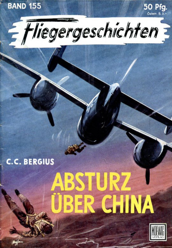 Fliegergeschichten - Band 155: Absturz über China