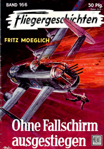 Fliegergeschichten - Band 166: Ohne Fallschirm ausgestiegen
