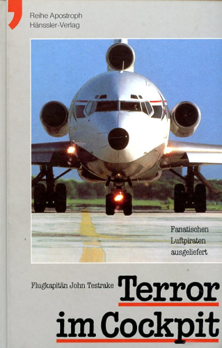 Terror im Cockpit: Fanatischen Luftpiraten ausgeliefert