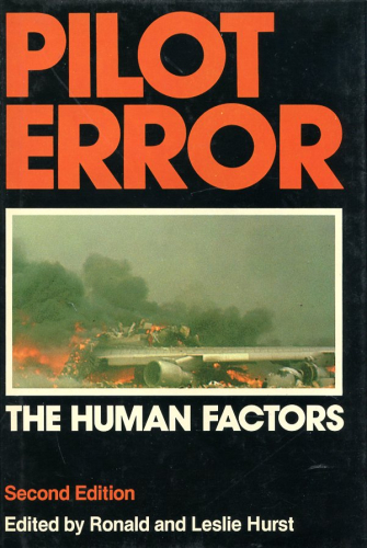 Pilot Error: The Human Factors