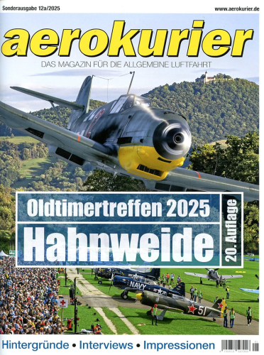 Oldtimertreffen Hahnweide 2025: aerokurier Sonderausgabe 12a/2025