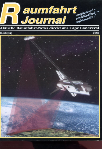 Raumfahrt Journal - 2000 - 1, 2, 3, 4, 5, 6: Aktuelle Raumfahrt-News direkt aus Cape Canaveral
