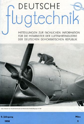 Deutsche Flugtechnik - 1957/58 gebunden: Mitteilungen zur fachlichen Information für die Mitarbeiter der Luftfahrtindustrie der Deutschen Demokratischen Republik
