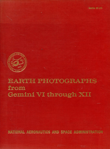 Earth Photographs from Gemini VI through XII