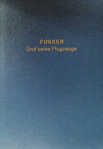 Fokker und seine Flugzeuge